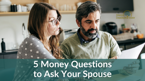 5 Money Questions to Ask Your Spouse 2