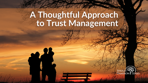 A Thoughtful Approach to Trust Management_ A Corporate Trustee