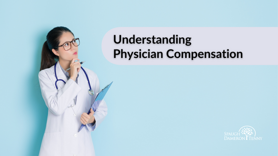 ABC, 123, RVU – Understanding Physician Compensation - 2