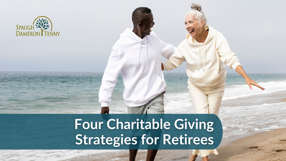 Four Charitable Giving Strategies for Retirees - 2