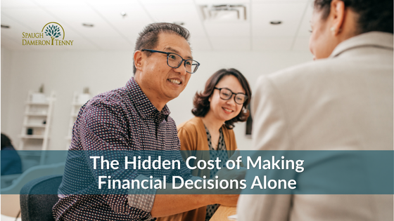 The Hidden Cost of Making Financial Decisions Alone