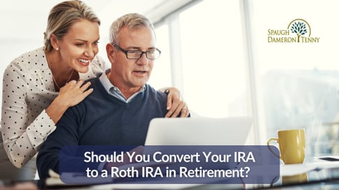 Should You Concert Your Pre-Tax IRA to a Roth IRA in Retirement