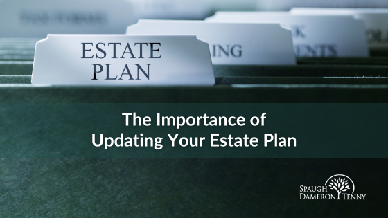 The Importance of Updating Your Estate Plan - When to Update Your Plan and Why - 2