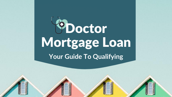 doctor mortgage loan blog banner