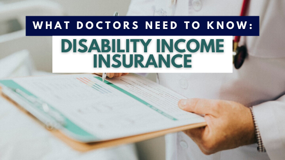 Understanding the Type of Disability Income Insurance You Require